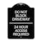 Signmission Do Not Block Driveway 24 Hour Access Required Heavy-Gauge Aluminum Sign, 24" H, BS-1824-24178 A-DES-BS-1824-24178 - alternate 1